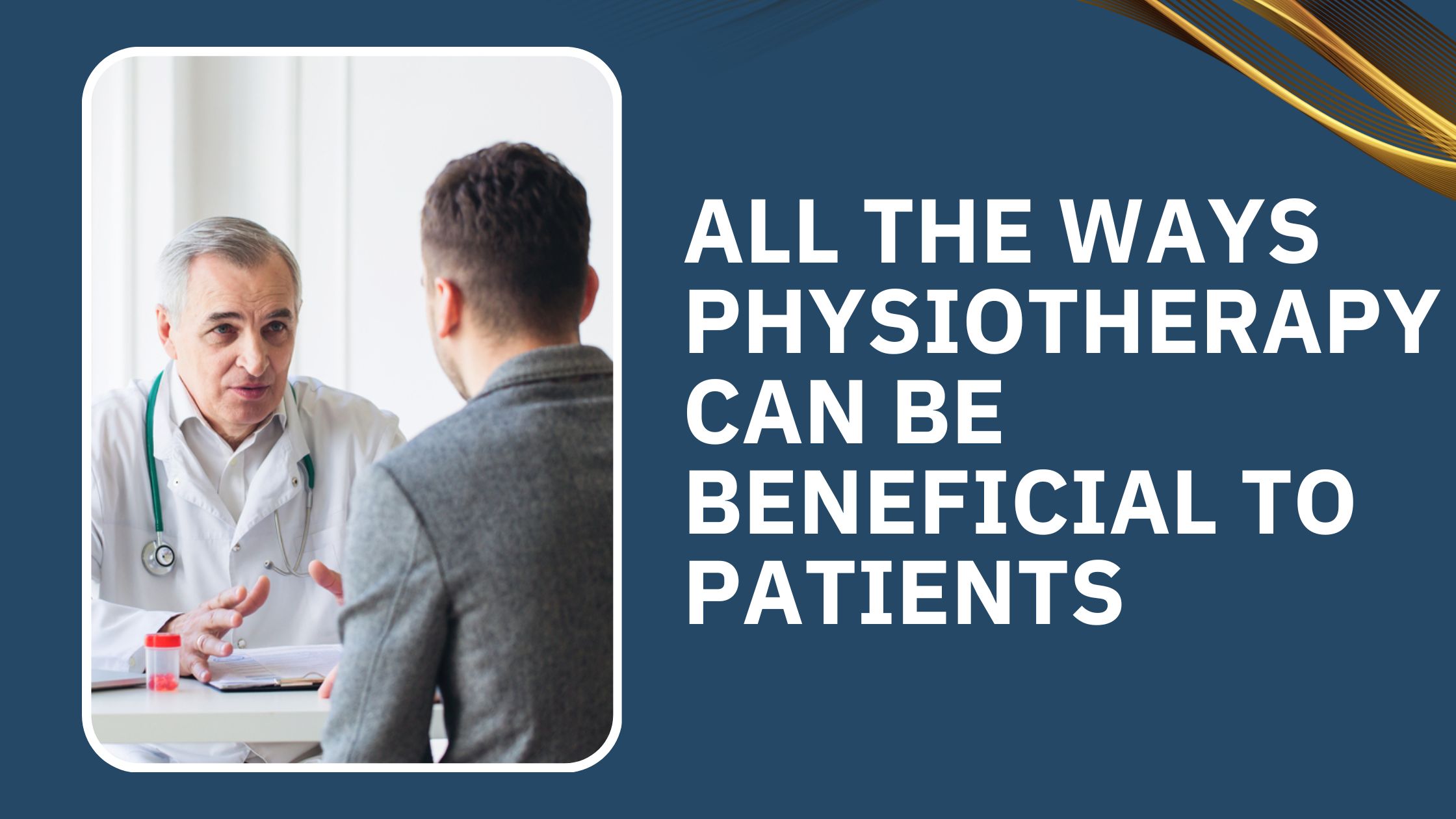 All the ways physiotherapy can be beneficial to patients