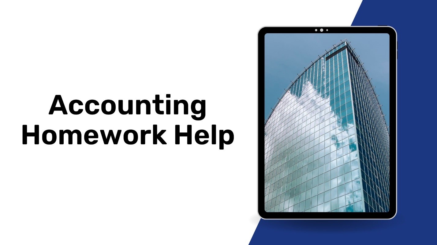 Accounting Homework Help